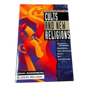 Encyclopedia of Cults And New Religions‎ by John Ankerberg Book